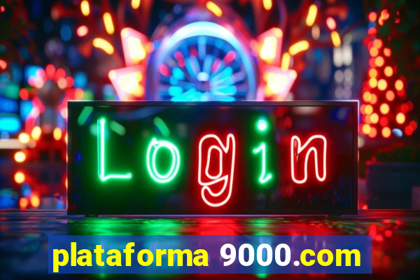 plataforma 9000.com