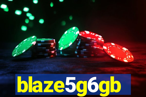 blaze5g6gb