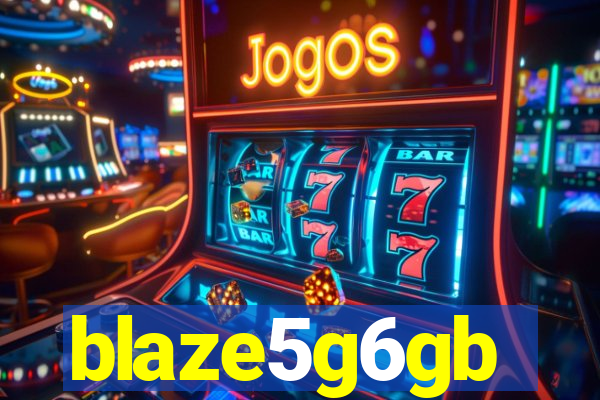 blaze5g6gb