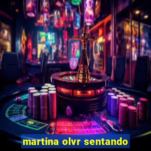 martina olvr sentando