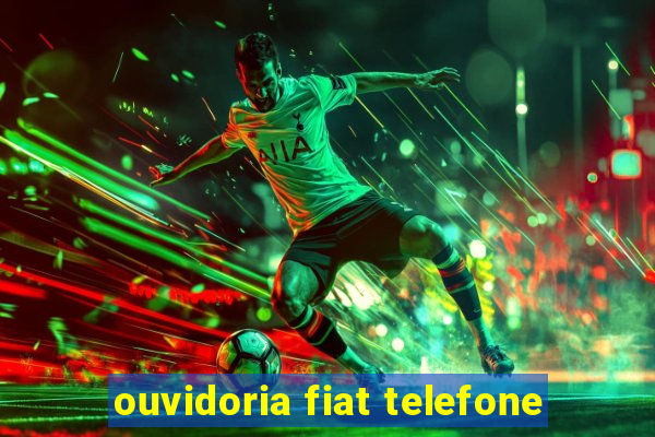 ouvidoria fiat telefone