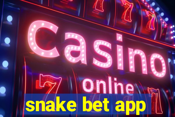 snake bet app