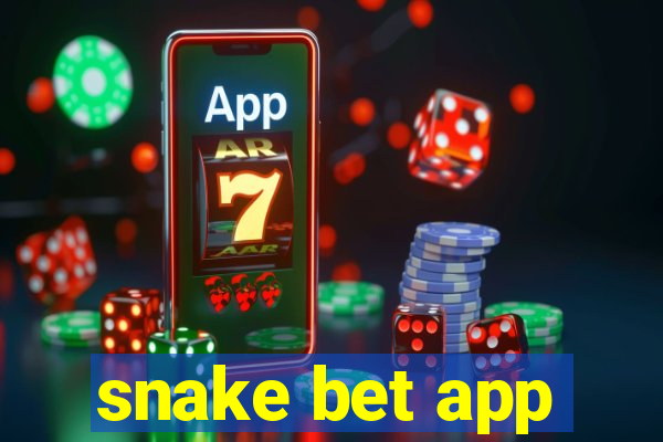 snake bet app