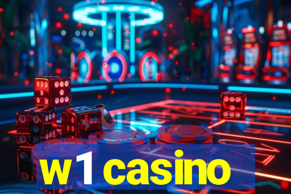 w1 casino