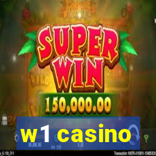 w1 casino