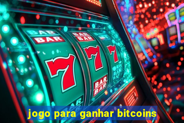 jogo para ganhar bitcoins