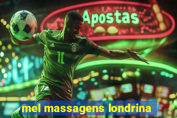 mel massagens londrina