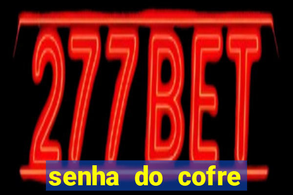 senha do cofre road 96