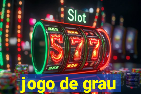 jogo de grau