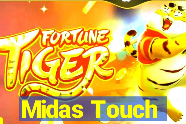 Midas Touch