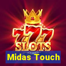 Midas Touch