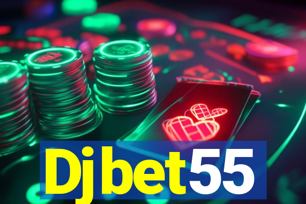 Djbet55