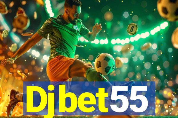 Djbet55