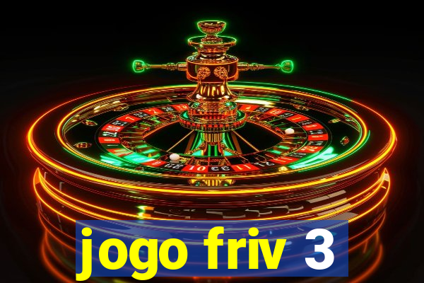 jogo friv 3