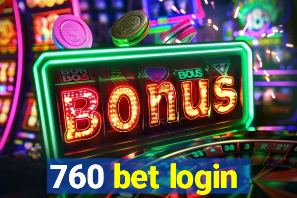 760 bet login