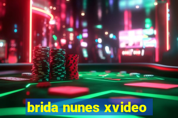 brida nunes xvideo