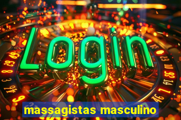 massagistas masculino