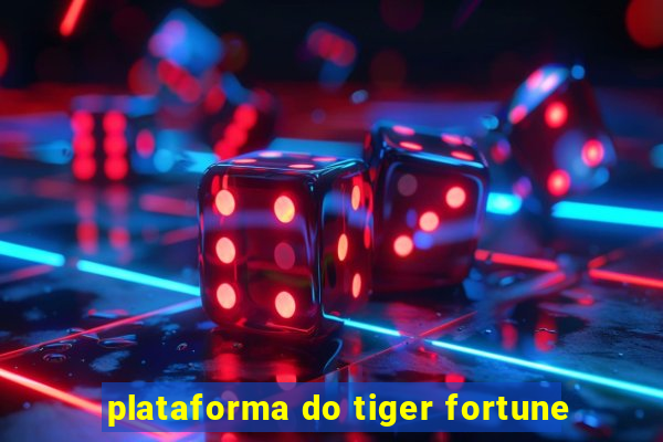 plataforma do tiger fortune