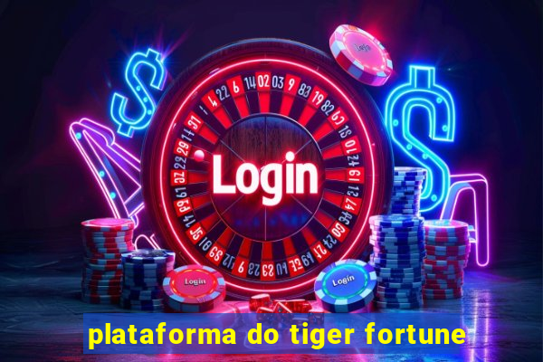 plataforma do tiger fortune