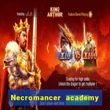 Necromancer academy and the genius summoner wiki