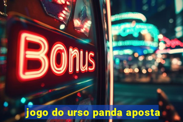 jogo do urso panda aposta