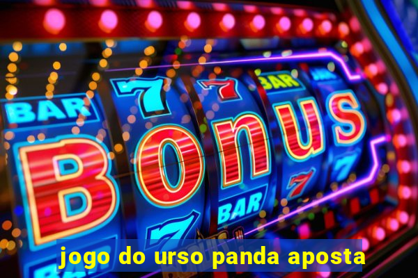 jogo do urso panda aposta