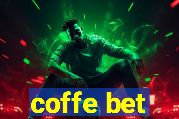 coffe bet