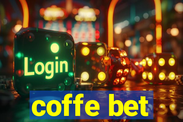 coffe bet