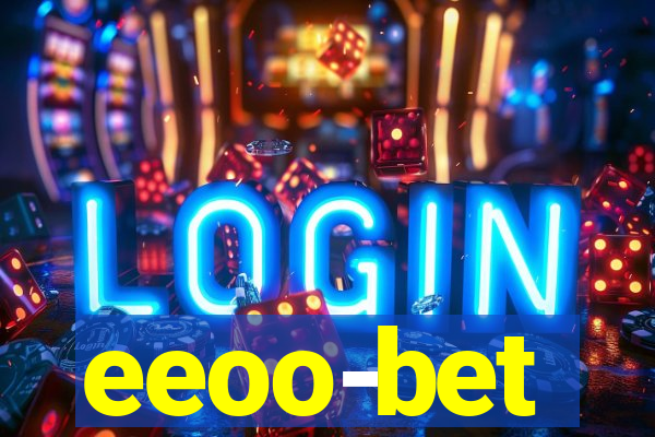 eeoo-bet