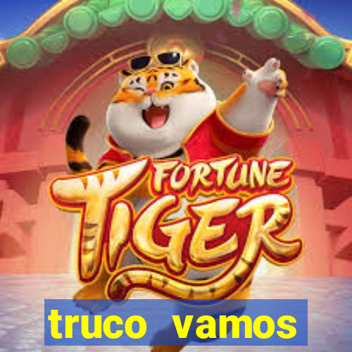 truco vamos torneios online