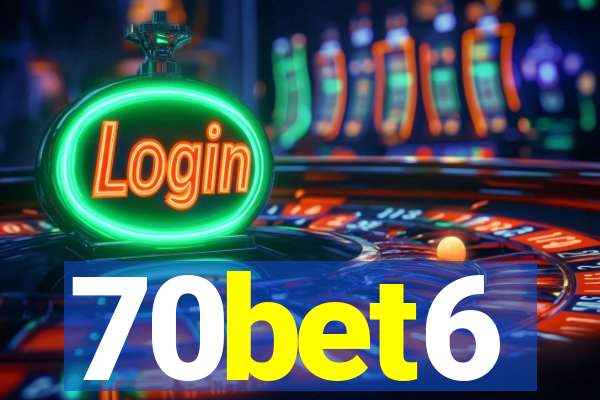 70bet6