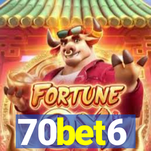 70bet6