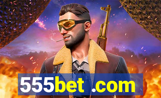 555bet .com