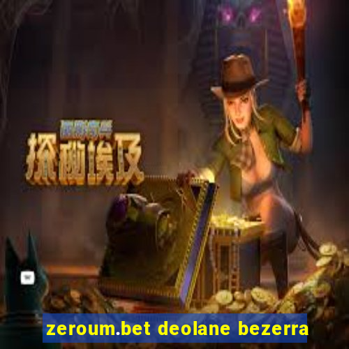 zeroum.bet deolane bezerra