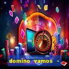 domino vamos - crash & poker