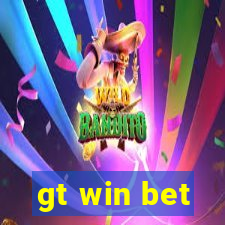 gt win bet