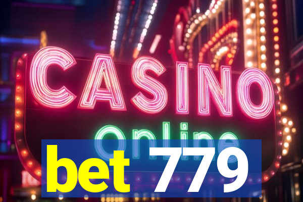 bet 779