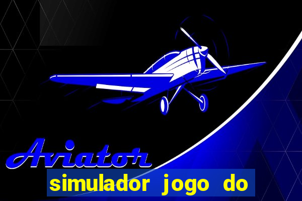 simulador jogo do fortune tiger