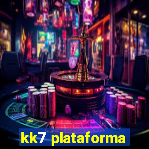 kk7 plataforma