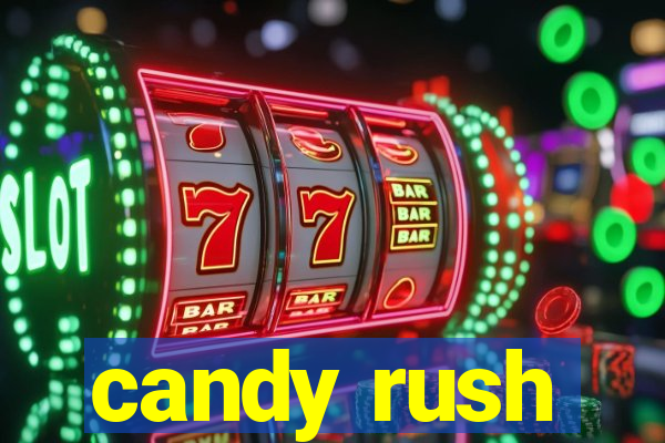 candy rush