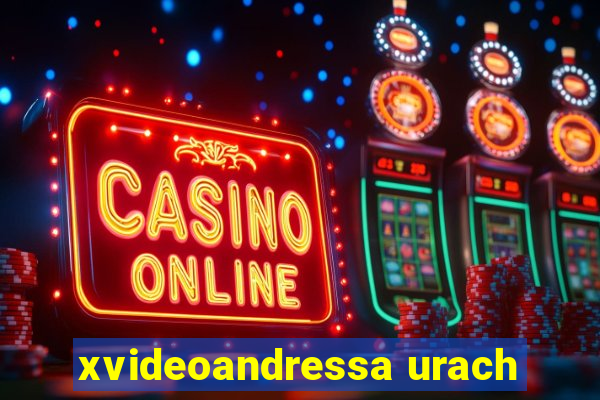 xvideoandressa urach