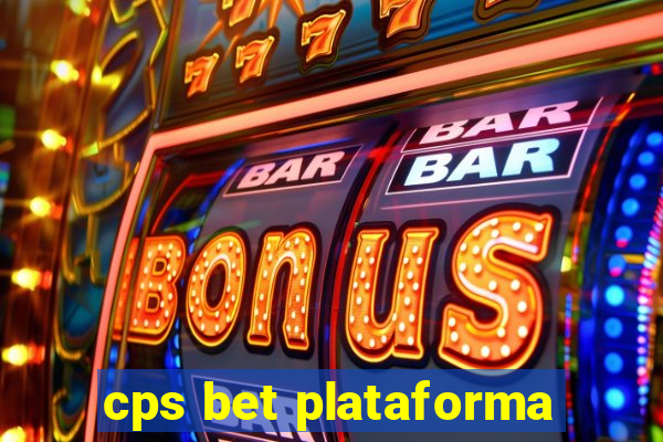 cps bet plataforma