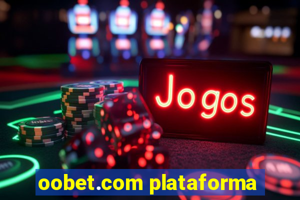 oobet.com plataforma