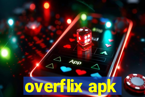 overflix apk