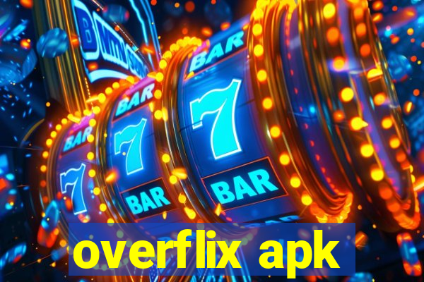 overflix apk