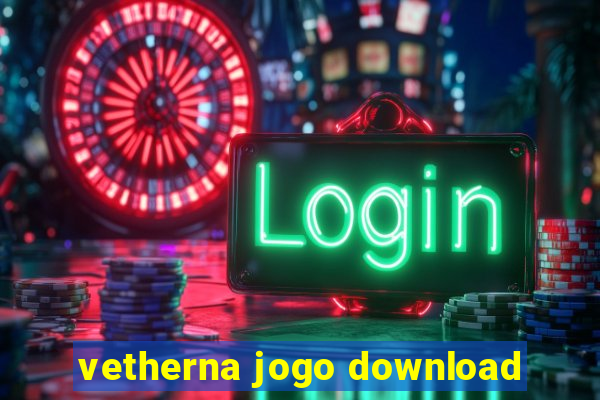 vetherna jogo download