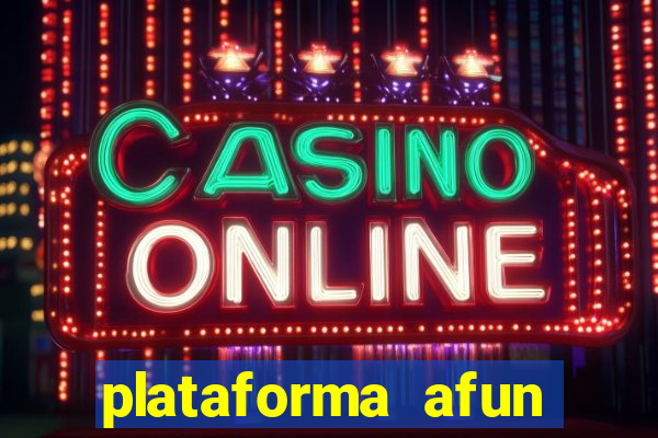 plataforma afun paga mesmo