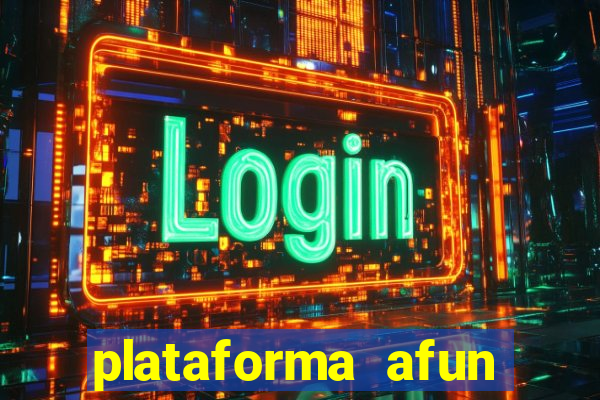 plataforma afun paga mesmo