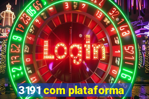 3191 com plataforma