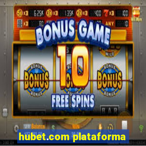 hubet.com plataforma